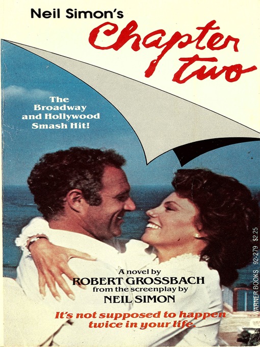 Title details for Neil Simon's Chapter Two by Robert Grossbach - Available